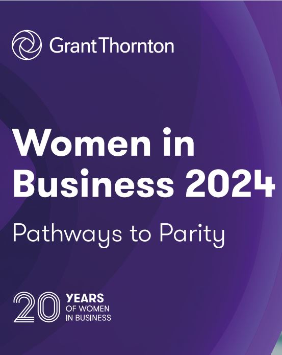 Download the Grant Thornton's report "Women in Business 2024" to discover more of our insights.