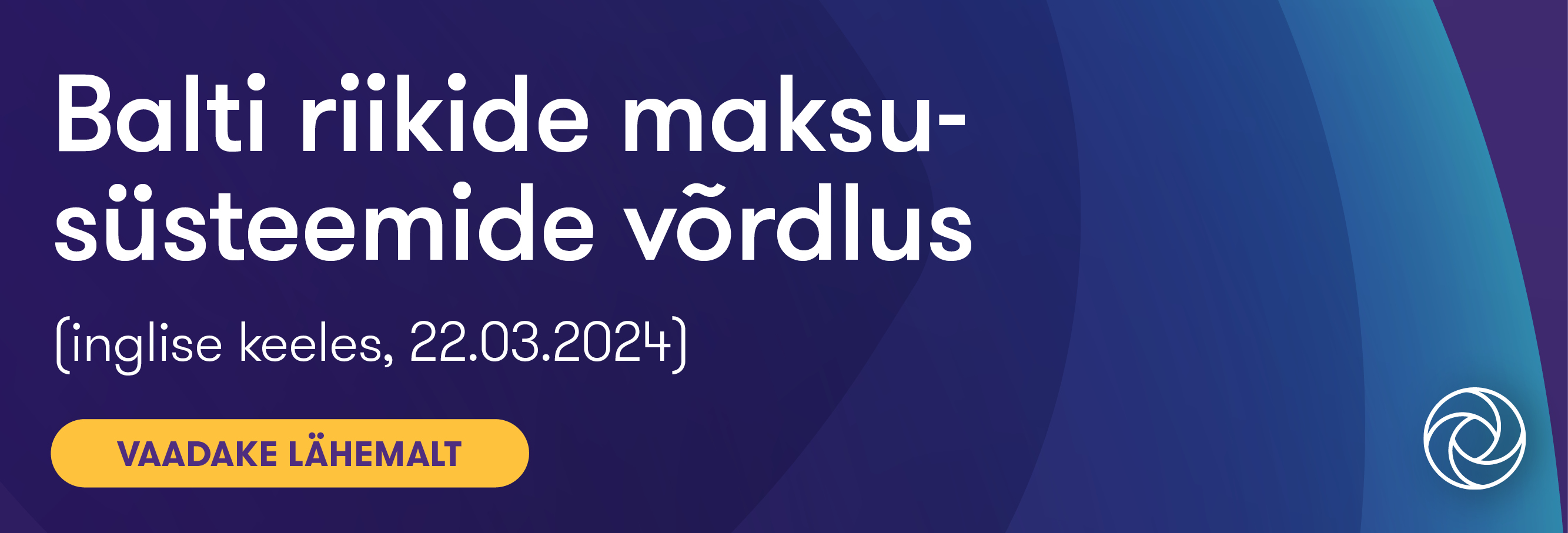 2024 Balti riikide maksusüsteemi võrdlus